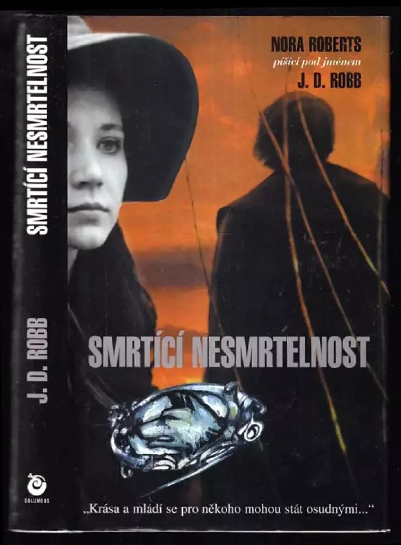 Smrtící nesmrtelnost (J. D. Robb, 2001)