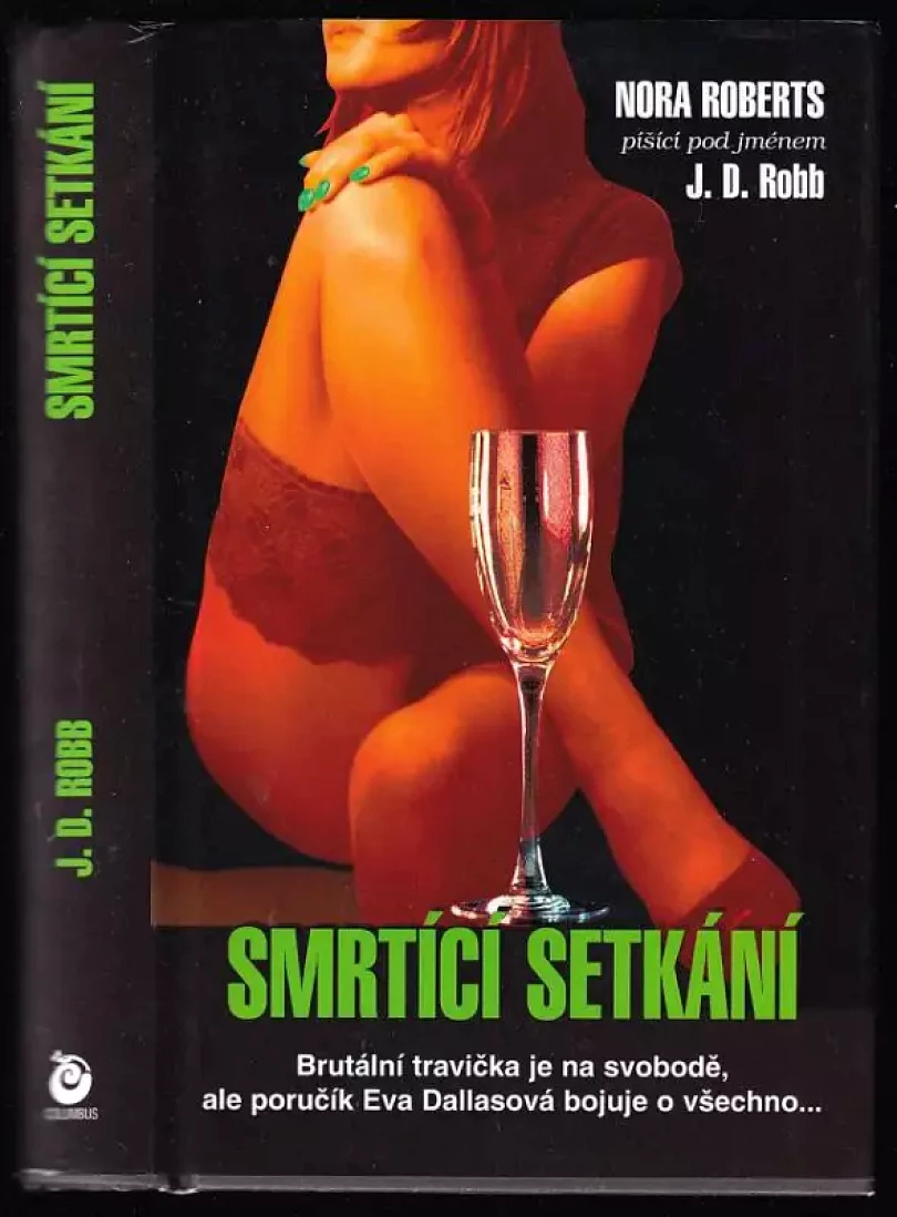 Smrtící setkání (J. D Robb, 2007)