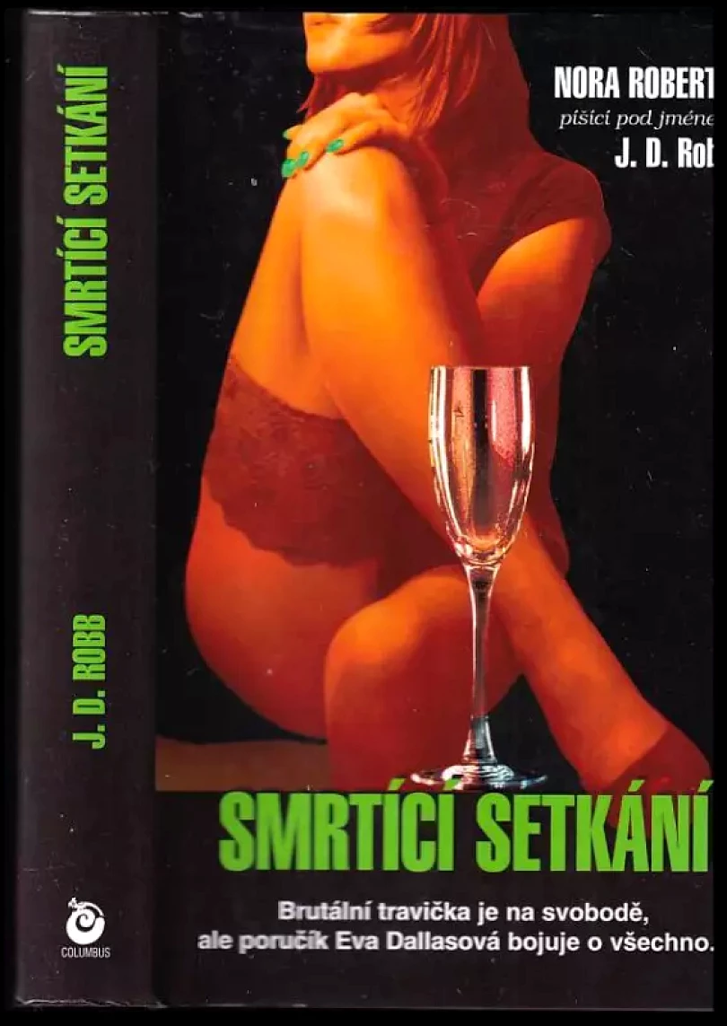 Smrtící setkání (J. D. Robb, 2007)