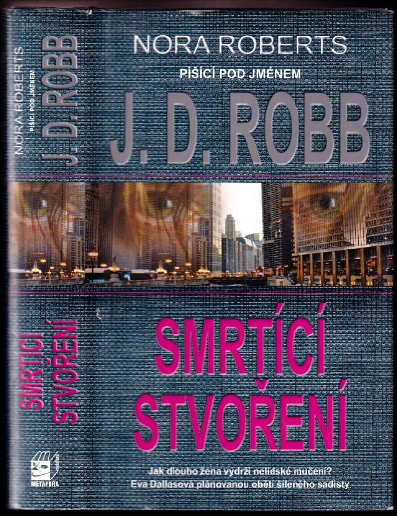 Levně Smrtící stvoření (J. D. Robb, 2013)