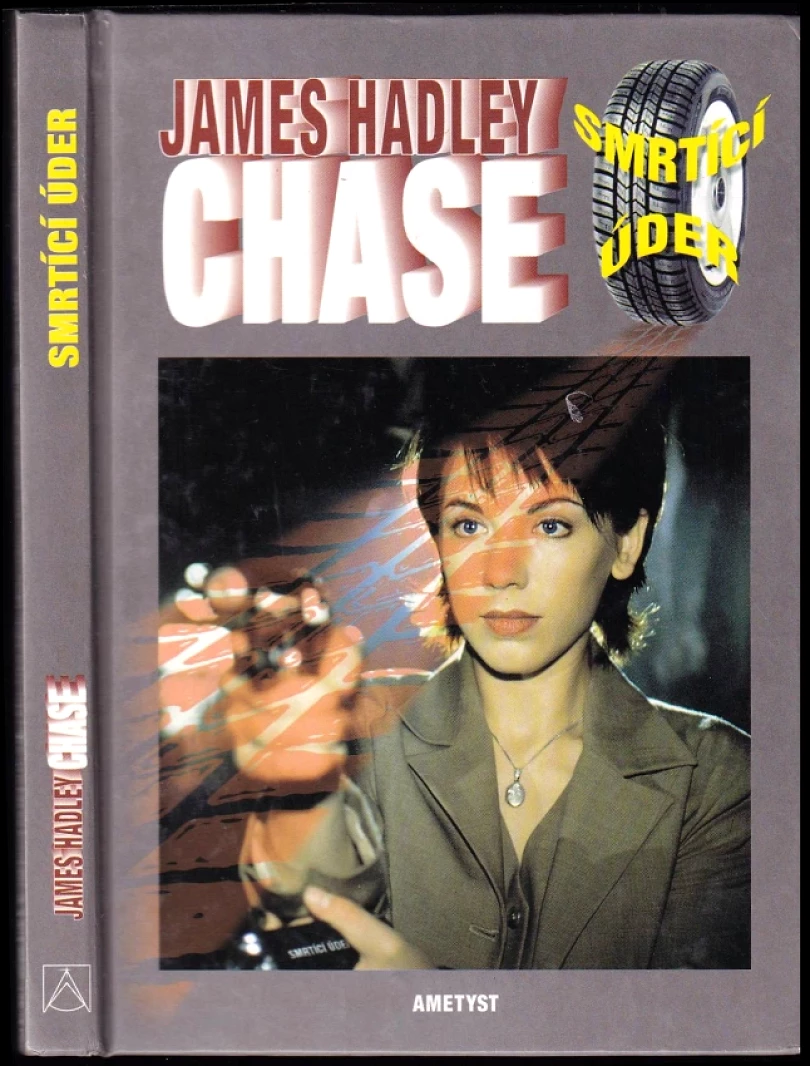 Smrtící úder (James Hadley Chase, 2000)