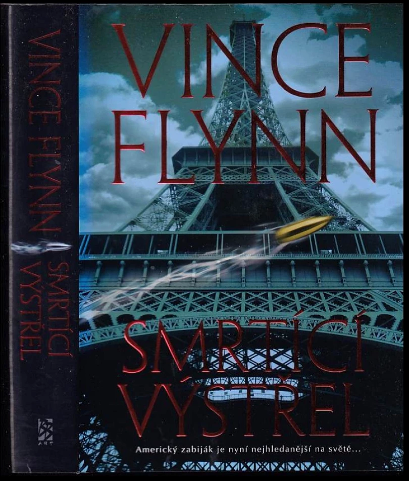 Smrtící výstřel (Vince Flynn, 2013)