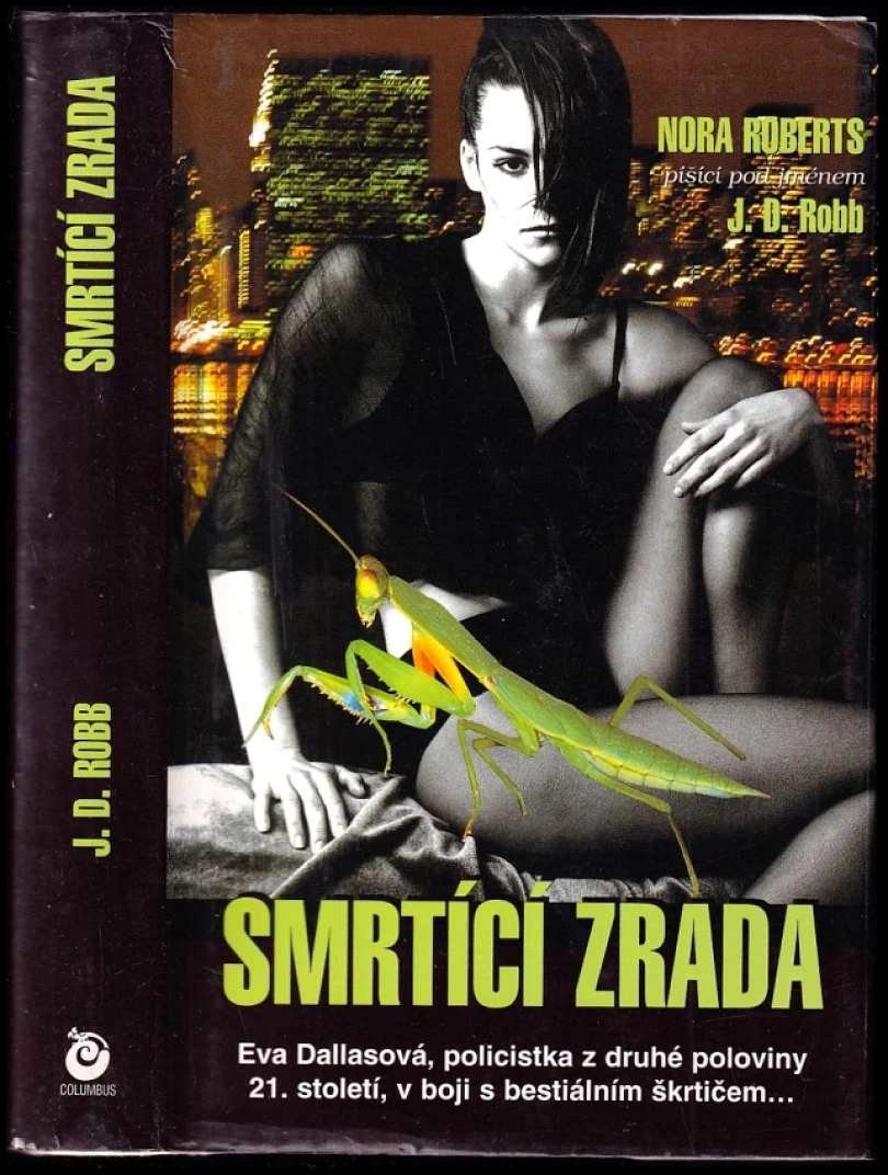 Levně Smrtící zrada (J. D. Robb, 2005)