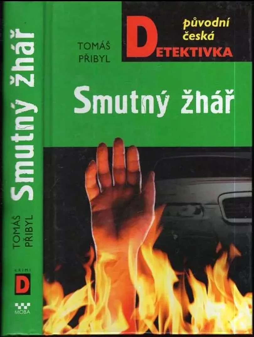 Levně Smutný žhář (Tomáš Přibyl, 2015)