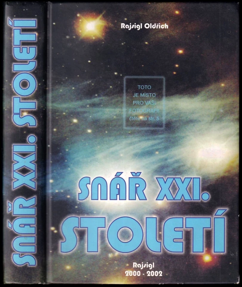 Levně Snář XXI. století (Oldřich Rajsigl, 2002)