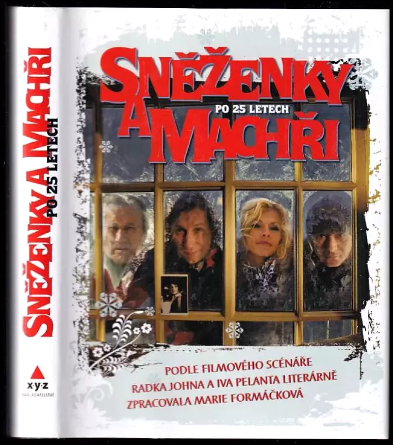 Levně Sněženky a machři po 25 letech (Marie Formáčková, 2008)