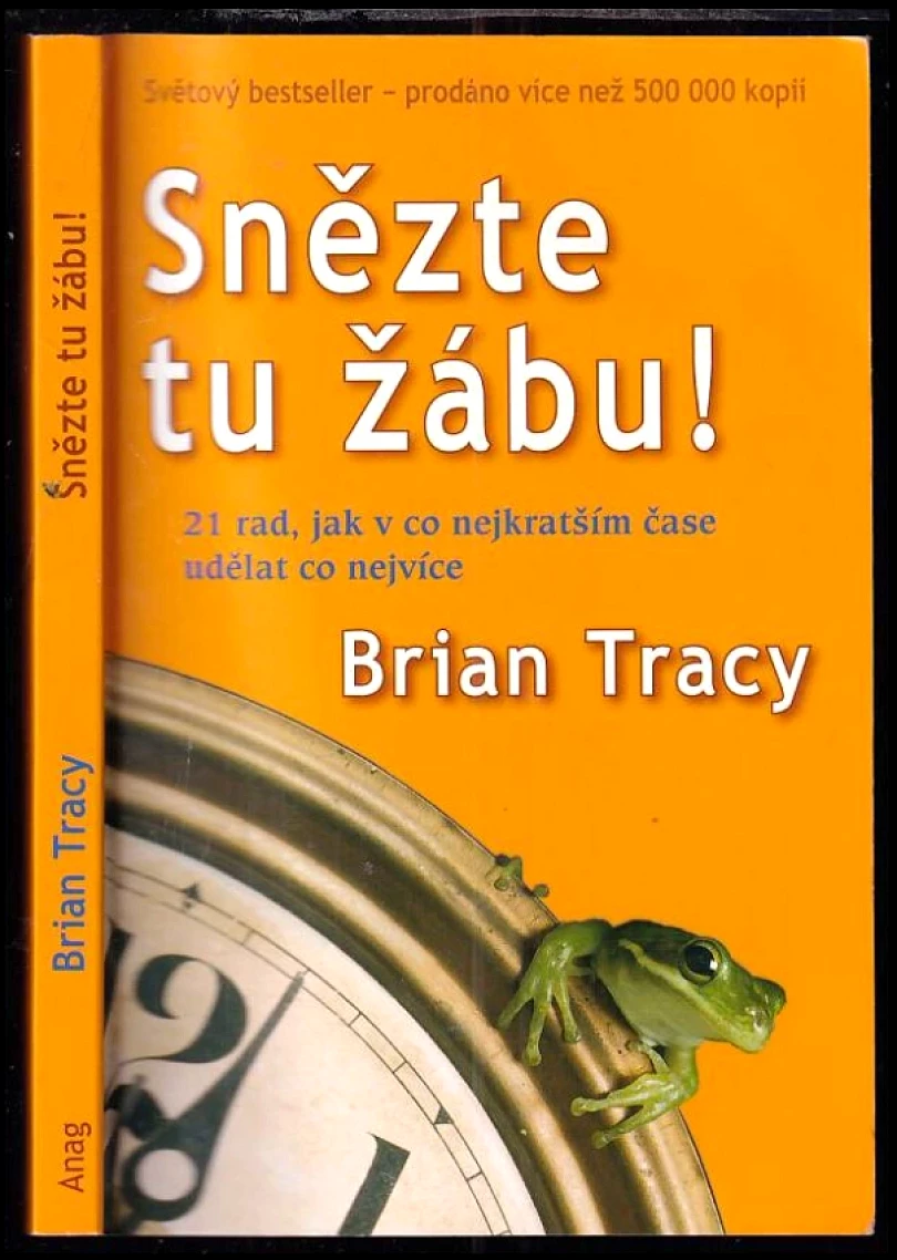 Levně Snězte tu žábu! (Brian Tracy, 2007)
