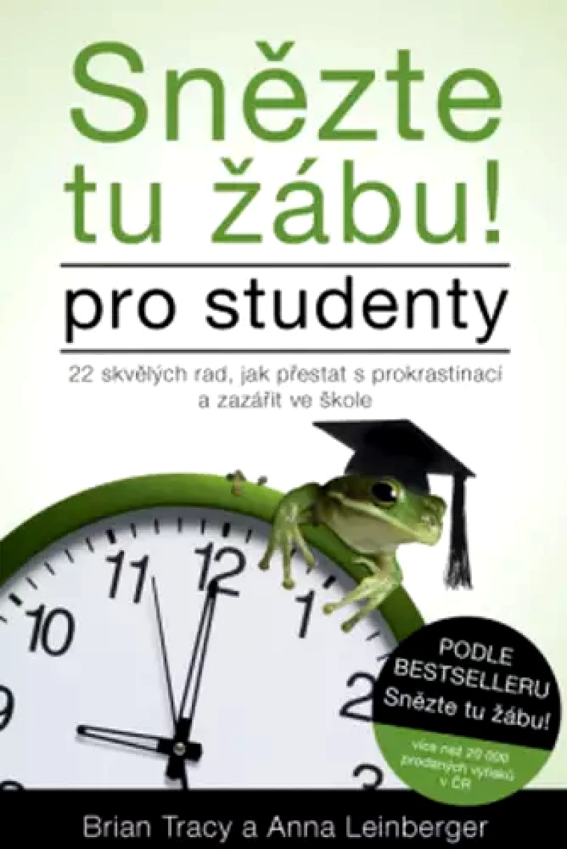 Levně Snězte tu žábu! pro studenty (Brian Tracy, 2021)