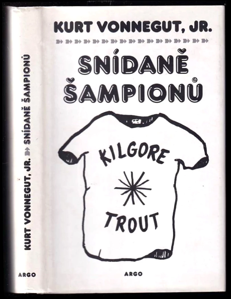 Levně Snídaně šampionů, aneb, Sbohem, modré pondělí (Kurt Vonnegut, 1998)