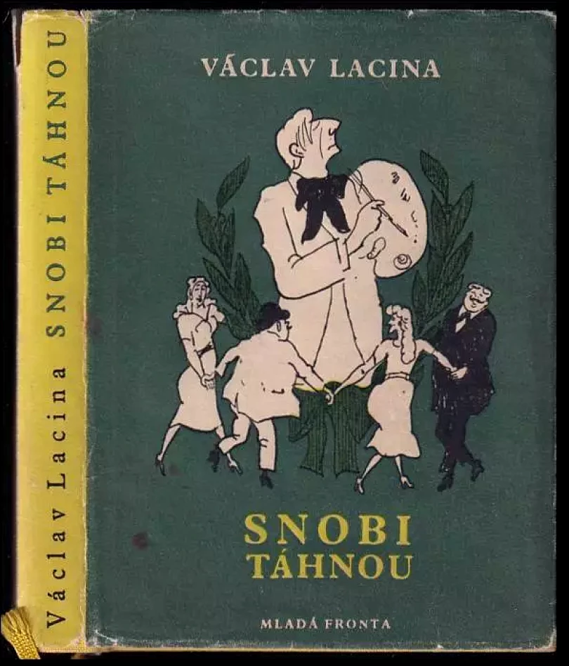 Snobi táhnou : (Panstvo se baví - I). (Václav Lacina, 1958)