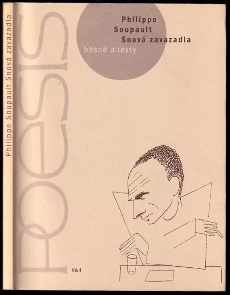Levně Snová zavazadla (Philippe Soupault, 1999)