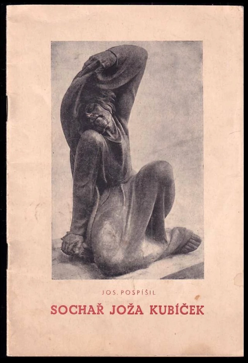 Levně Sochař Joža Kubíček (Josef Pospíšil, 1947)