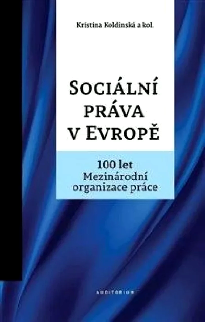 Levně Sociální práva v Evropě (Kristina Koldinská, 2020)