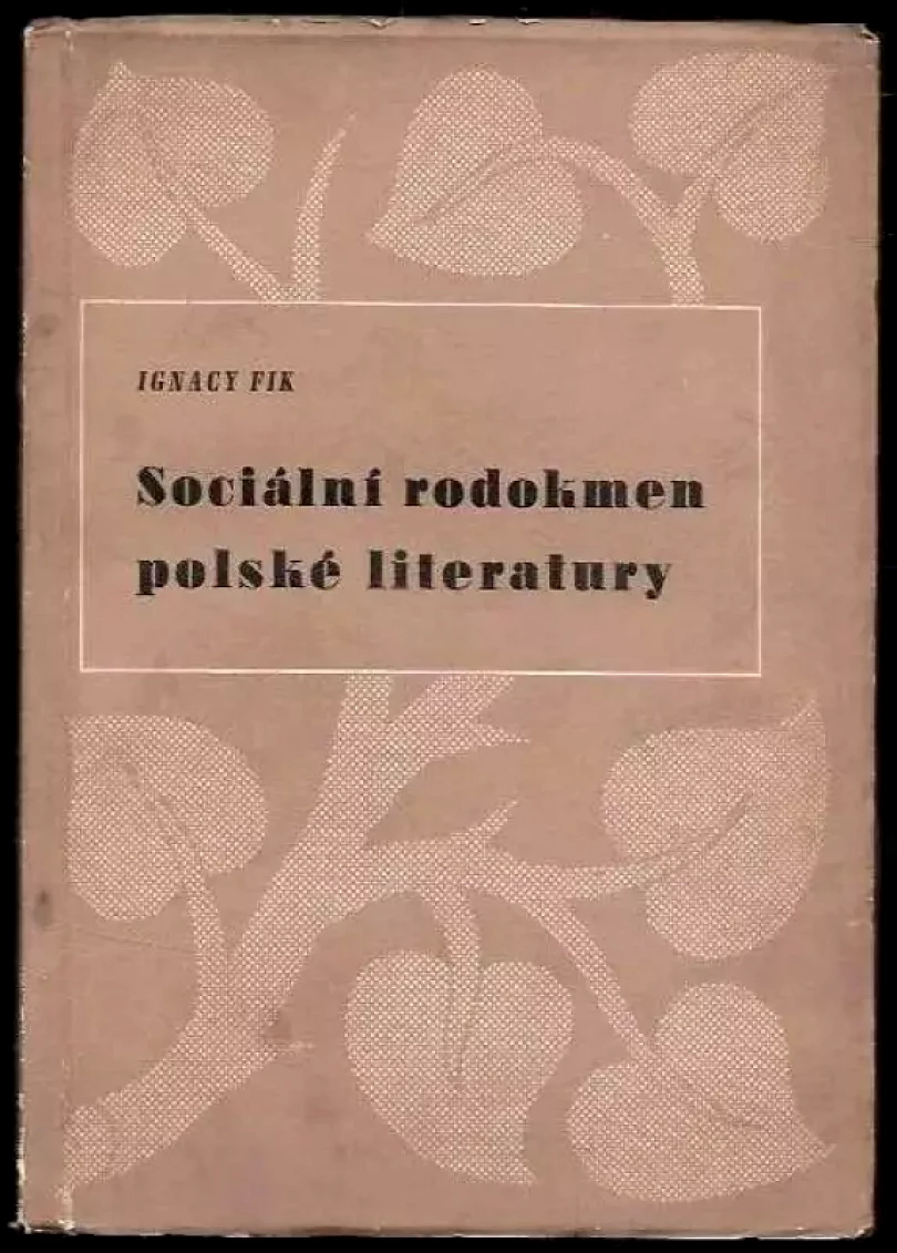 Sociální rodokmen polské literatury (Ignacy Fik, 1948)