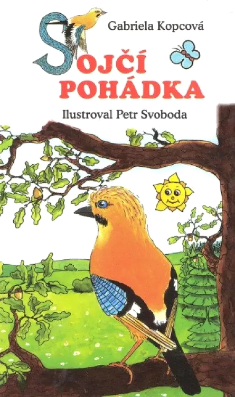 Levně Sojčí pohádka (Gabriela Kopcová, 2008)