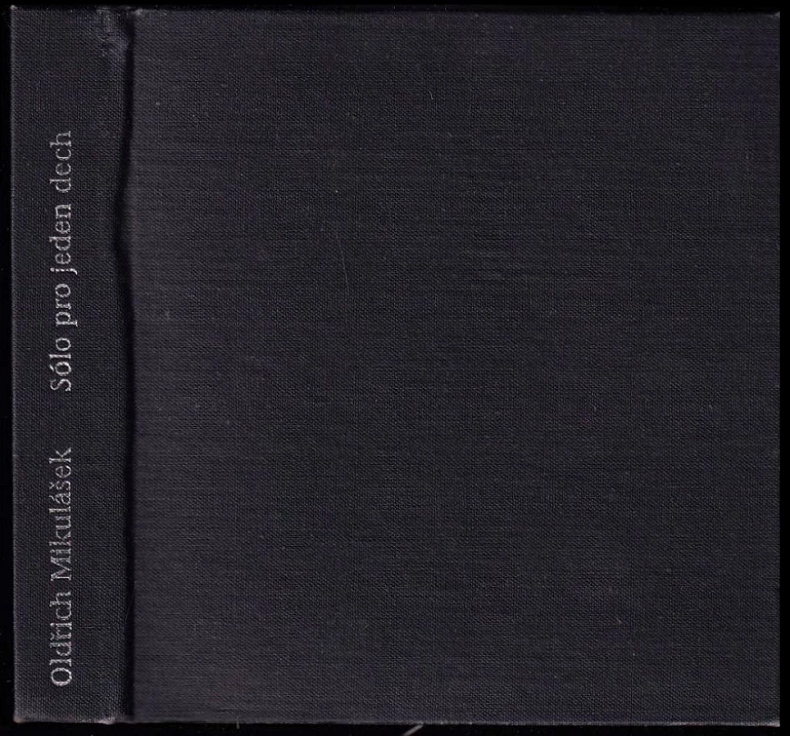 Levně Sólo pro jeden dech (Oldřich Mikulášek, 1988)