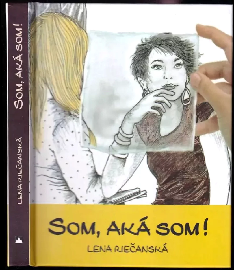 Levně Som, aká som! (Lena Riečanská, 2016)