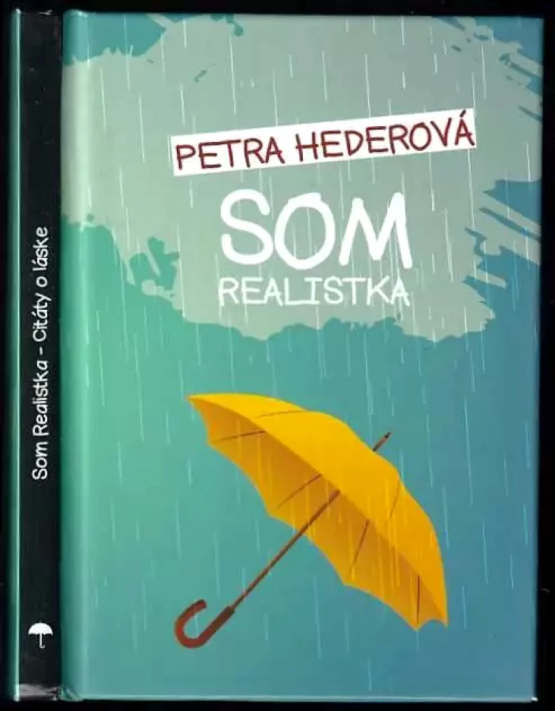 Levně Som realistka (Petra Hederová, 2018)