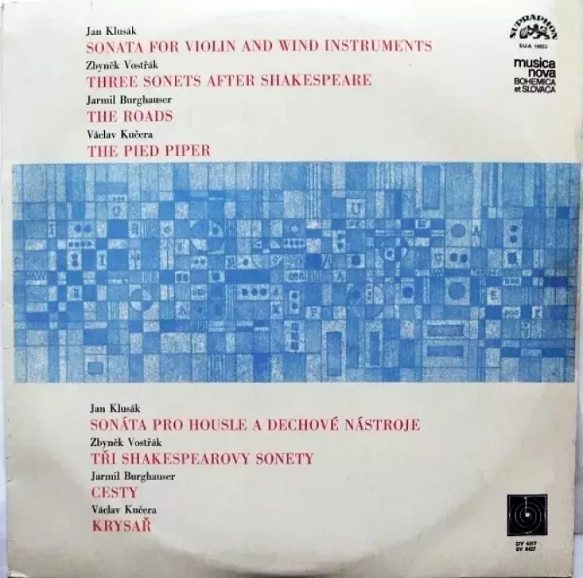 Levně Sonata For Violin And Wind Instruments / Three Sonets After Shakespeare / The Roads / The Pied Piper + BOOKLET (Jan Klusák, 1967)