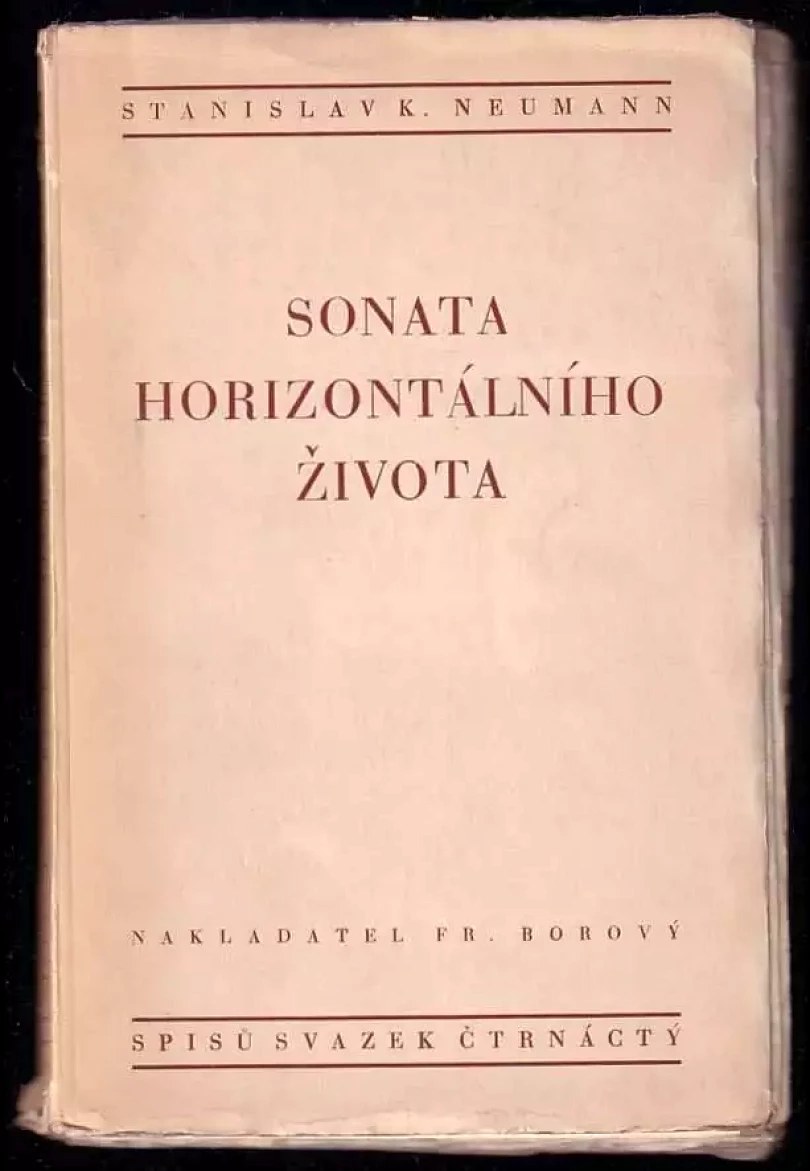 Levně Sonata horizontálního života (Stanislav Kostka Neumann, 1937)