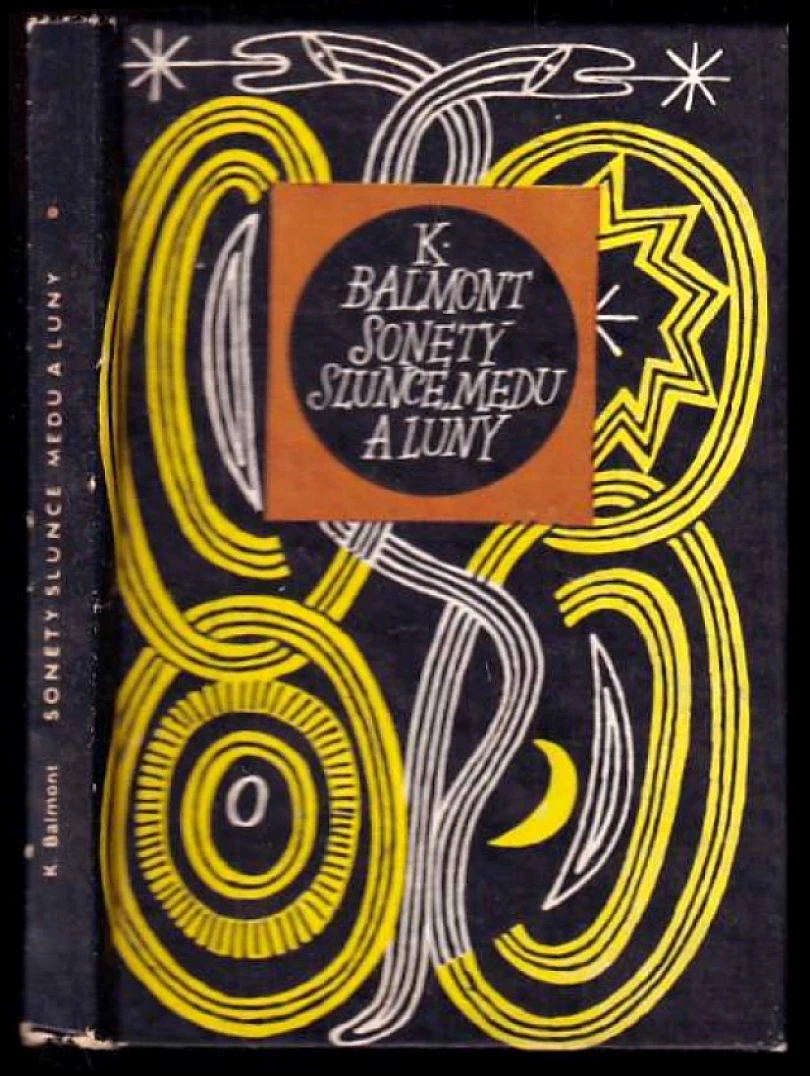 Levně Sonety slunce, medu a luny (Konstantin Dmitrijevič Bal'mont, 1976)