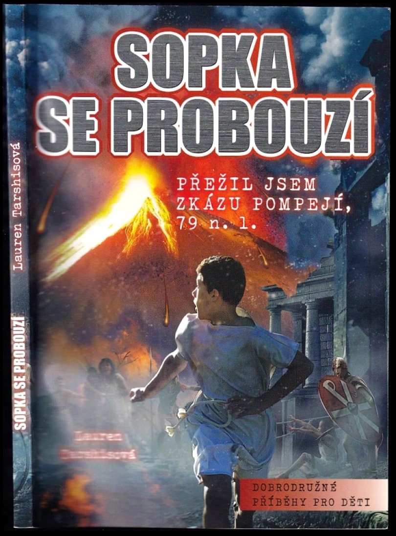 Levně Sopka se probouzí (Lauren Tarshis, 2017)