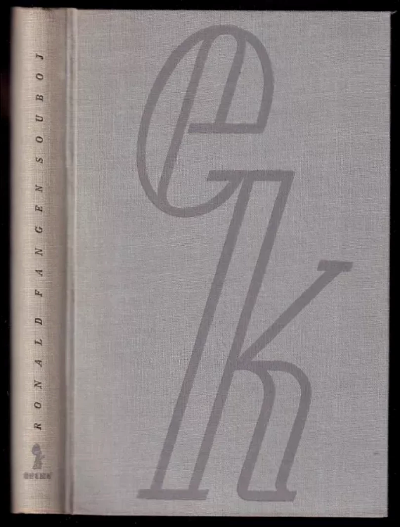 Levně Souboj - DEDIKACE / PODPIS RONALD FANGEN - VĚNOVÁNO ST. KOHOUTOVI - TYPOGRAF (Ronald Fangen, 1935)