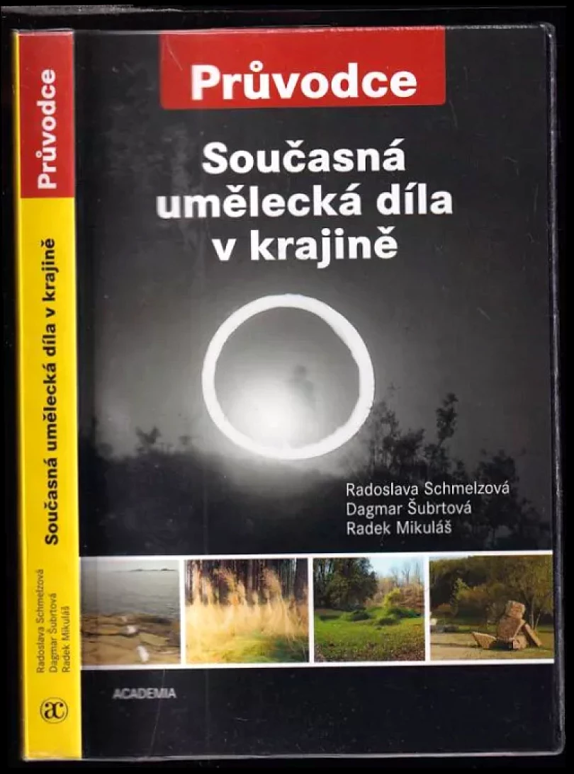 Současná umělecká díla v krajině (Radek Mikuláš, 2014)