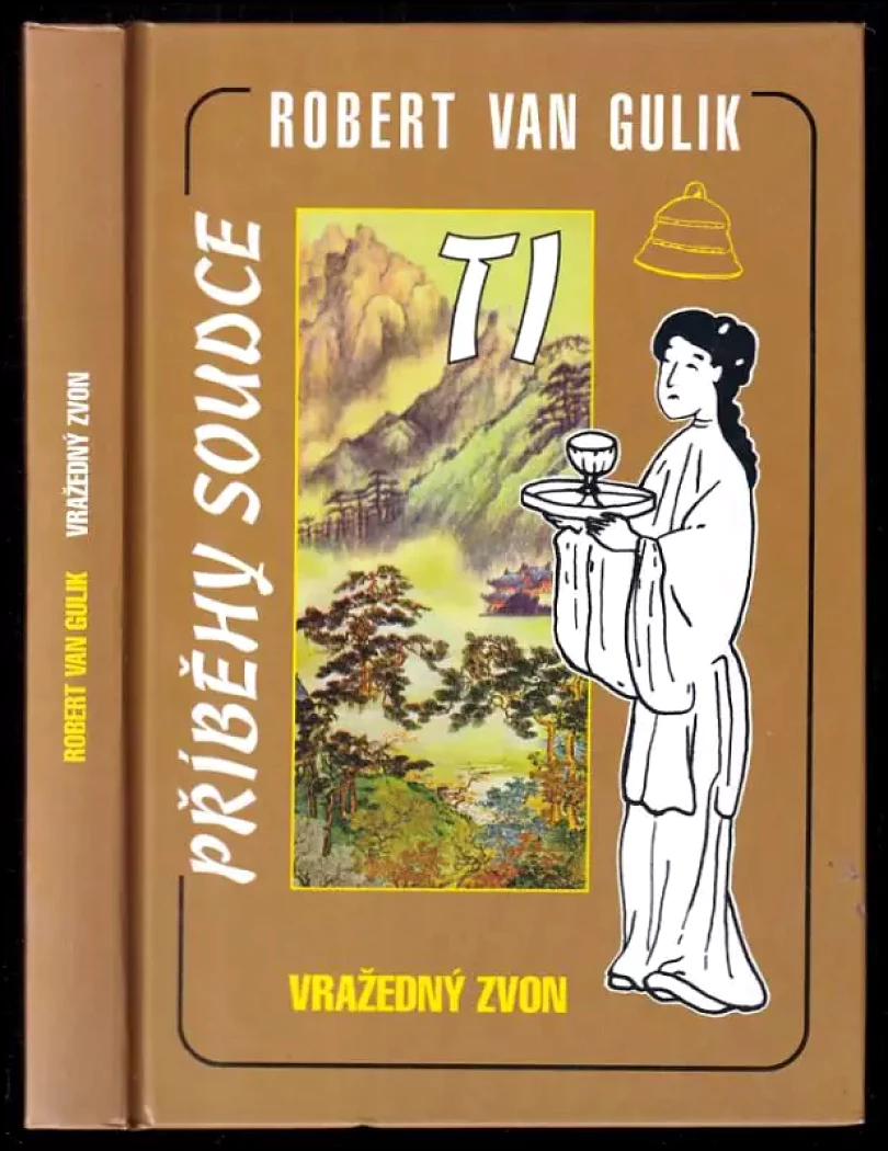 Levně Soudce Ti a vražedný zvon (Robert van Gulik, 2003)