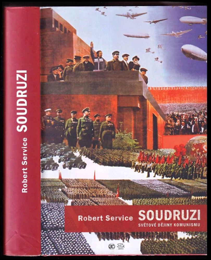 Levně Soudruzi (Robert Service, 2009)