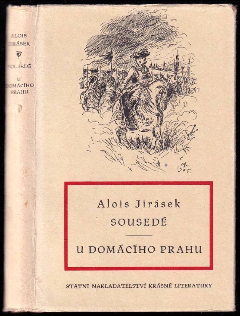 Sousedé ; U domácího prahu (Alois Jirásek, 1953)