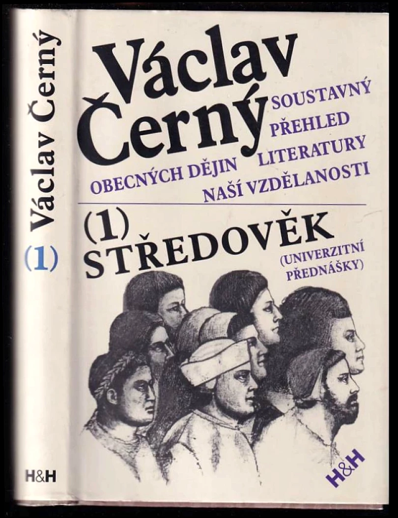 Levně Soustavný přehled obecných dějin literatury naší vzdělanosti (Václav Černý, 1996)