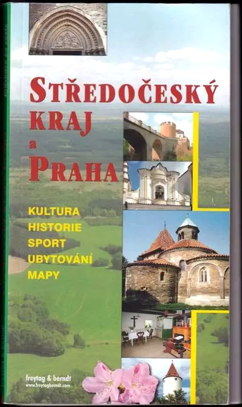 Levně Středočeský kraj a Praha - South Bohemian Region : culture, history, sports, accommodation, maps (Marek Podhorský, 2003)