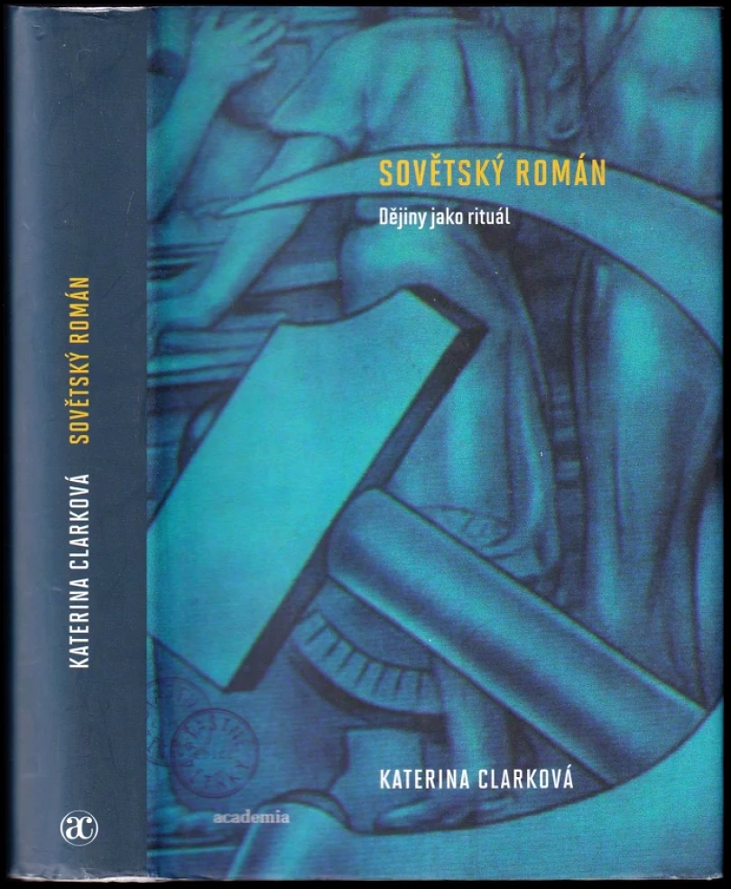 Sovětský román (Katerina Clark, 2015)
