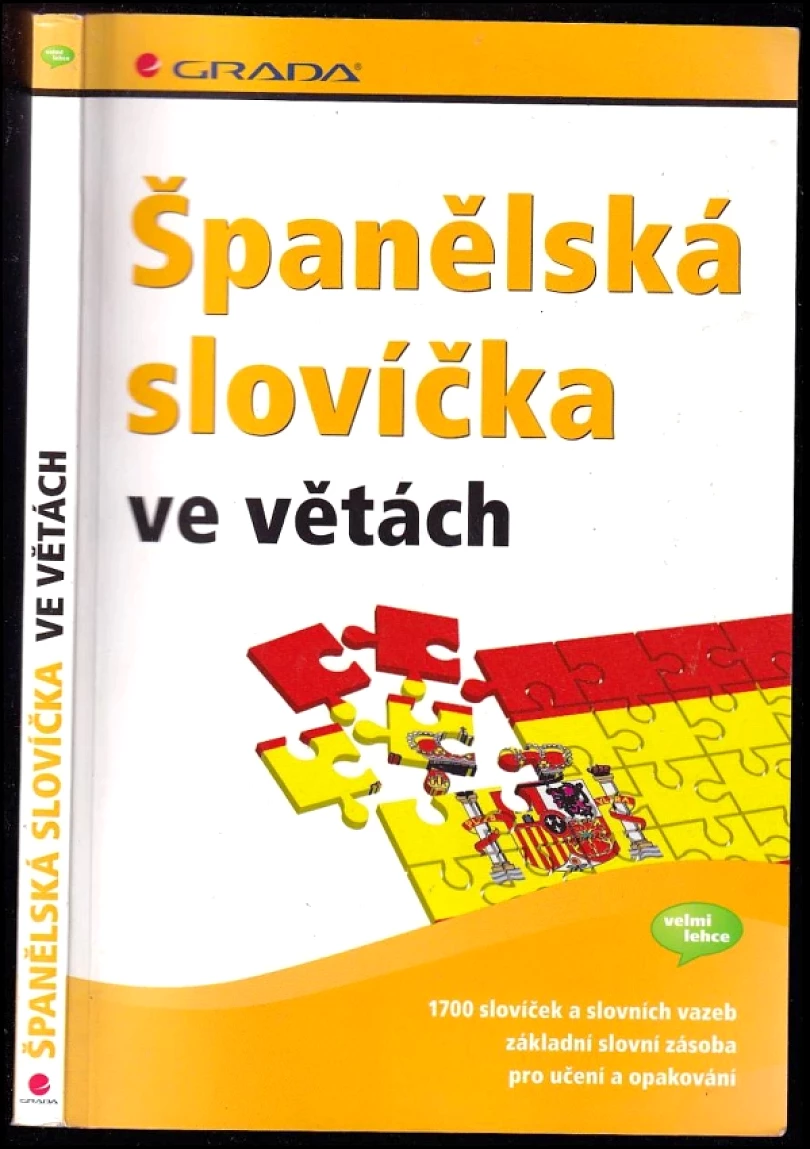 Španělská slovíčka ve větách ; [Němec. zprac. Oliver Sparisci ; přel. Jitka Koubková] (, 2009)