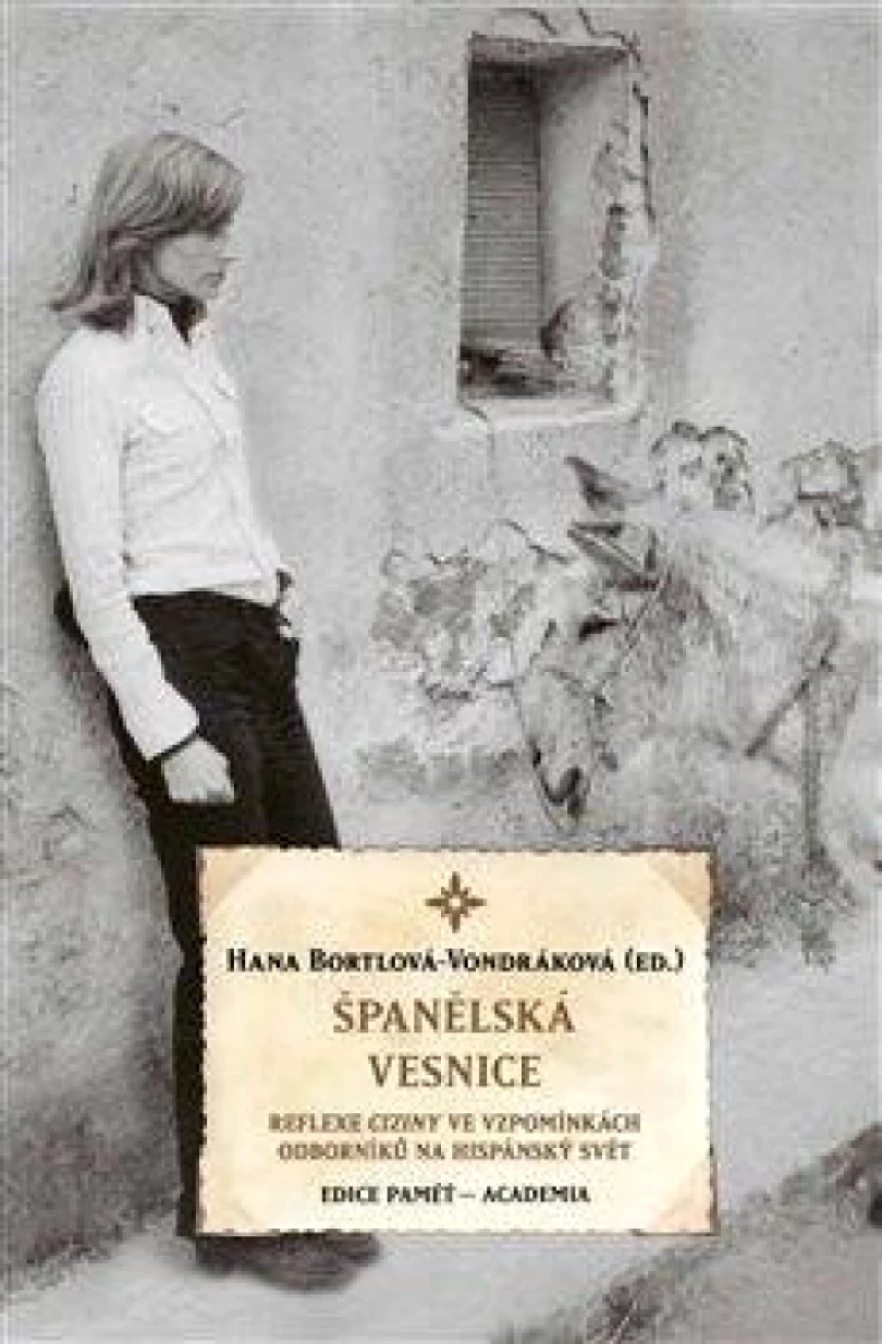 Španělská vesnice (Hana Bortlová-Vondráková, 2021)