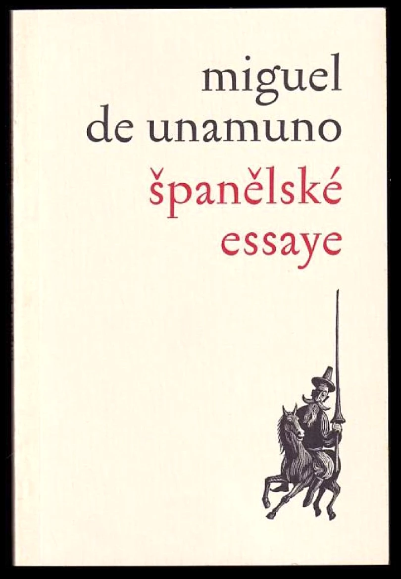 Španělské essaye (Miguel de Unamuno, 1997)