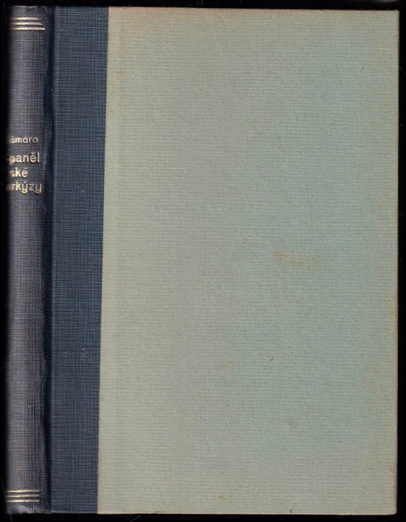 Španělské markýzy (Felix Achilles de la Cámara, 1921)