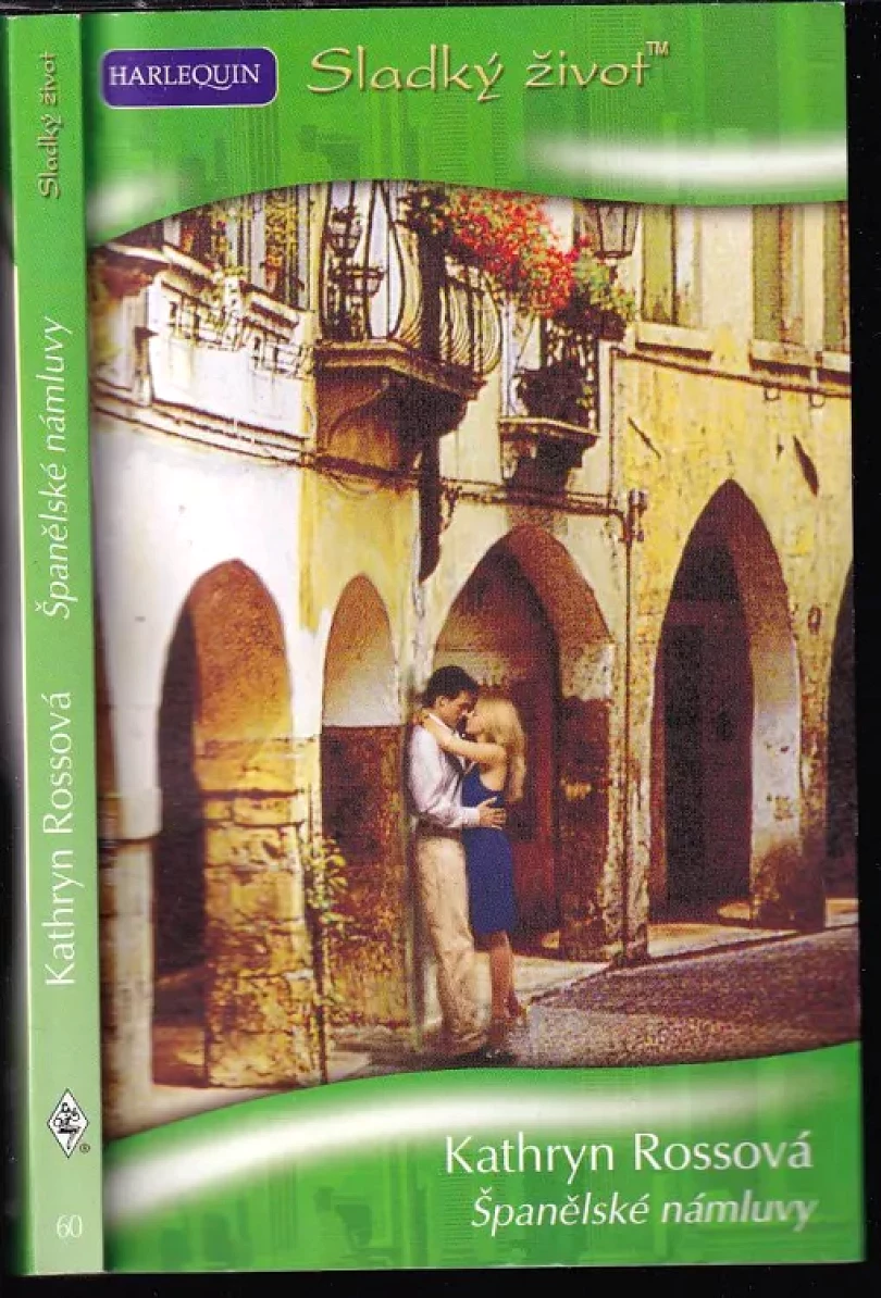Španělské námluvy (Kathryn Ross, 2007)