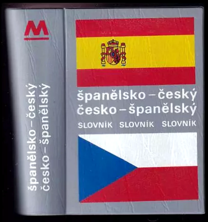 Španělsko-český, česko-španělský slovník : Diccionario español-checo, checo-español (Miroslav Kupčík, 1992)