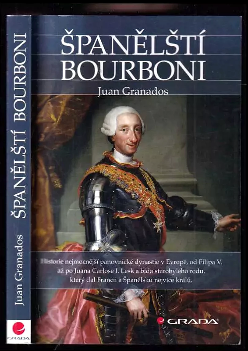 Španělští Bourboni (Juan Granados, 2012)