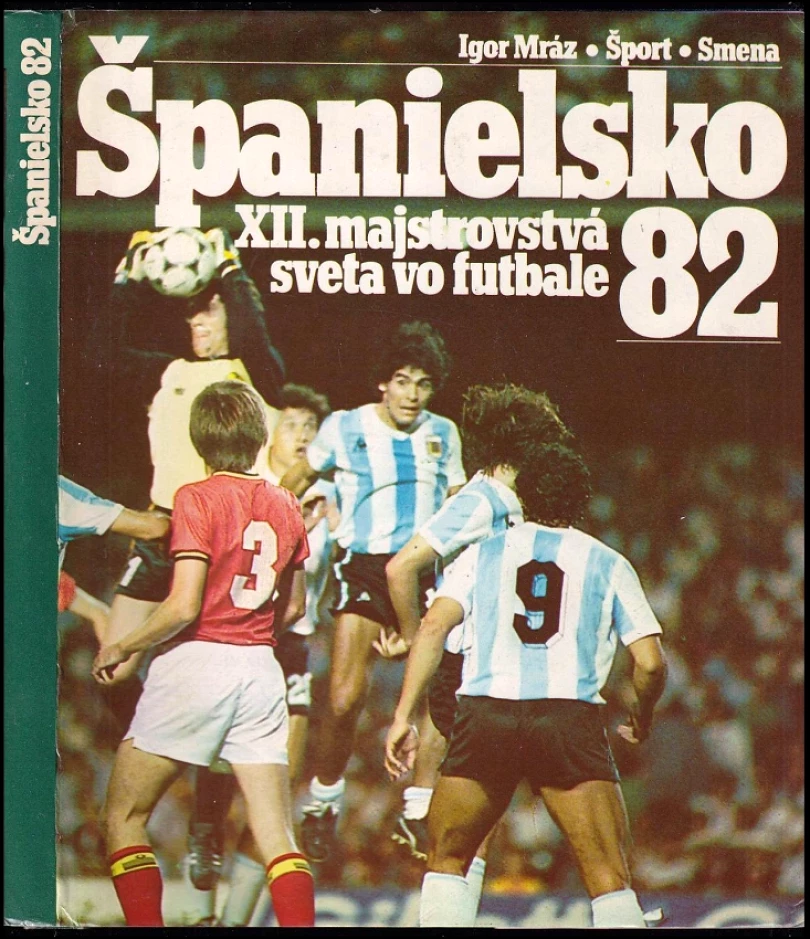 Španielsko 82 (Igor Mráz, 1983)