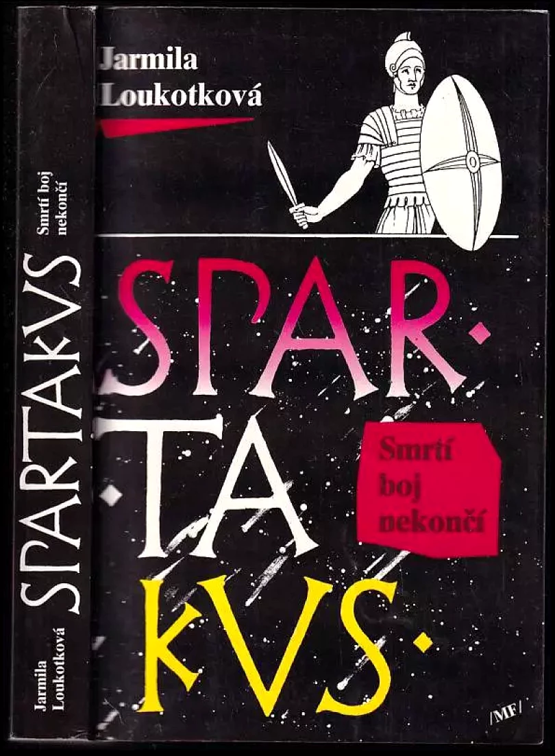 Spartakus. Díl 2, Smrtí boj nekončí (Jarmila Loukotková, 1993)