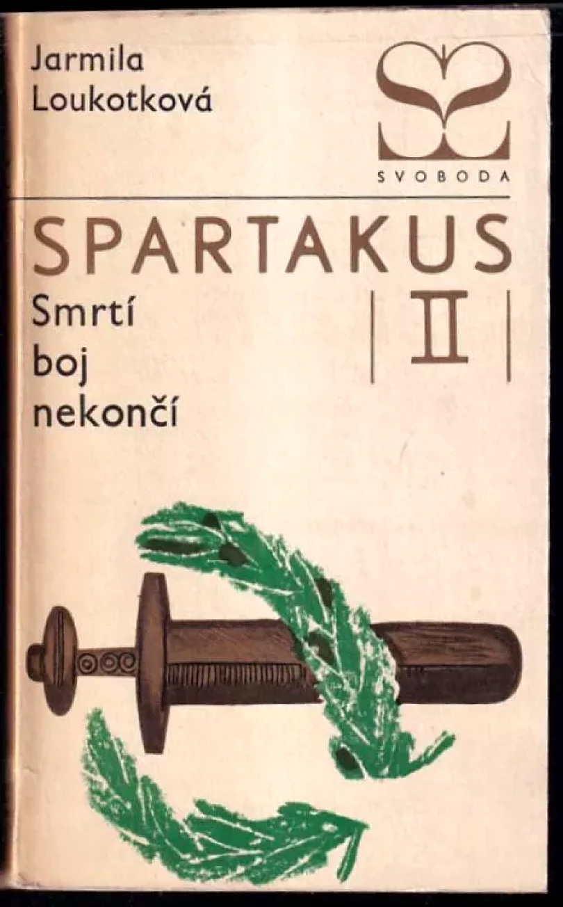 Levně Spartakus (Jarmila Loukotková, 1968)