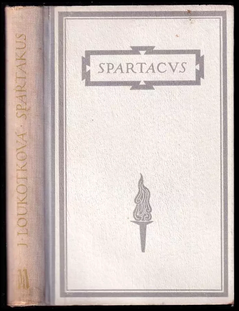 Spartakus : Před námi boj (Jarmila Loukotková, 1950)
