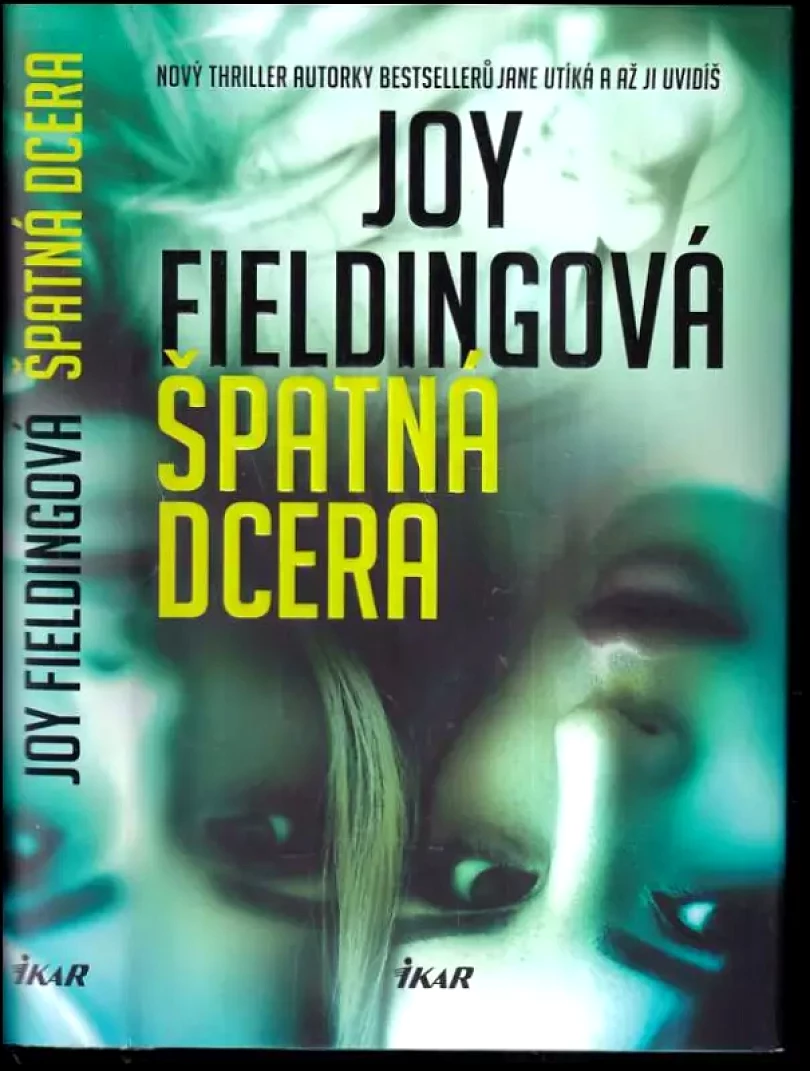 Levně Špatná dcera (Joy Fielding, 2018)