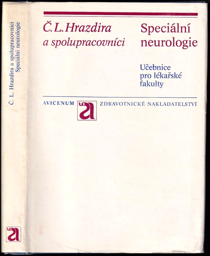 Speciální neurologie (Čeněk-Luboš Hrazdira, 1980)