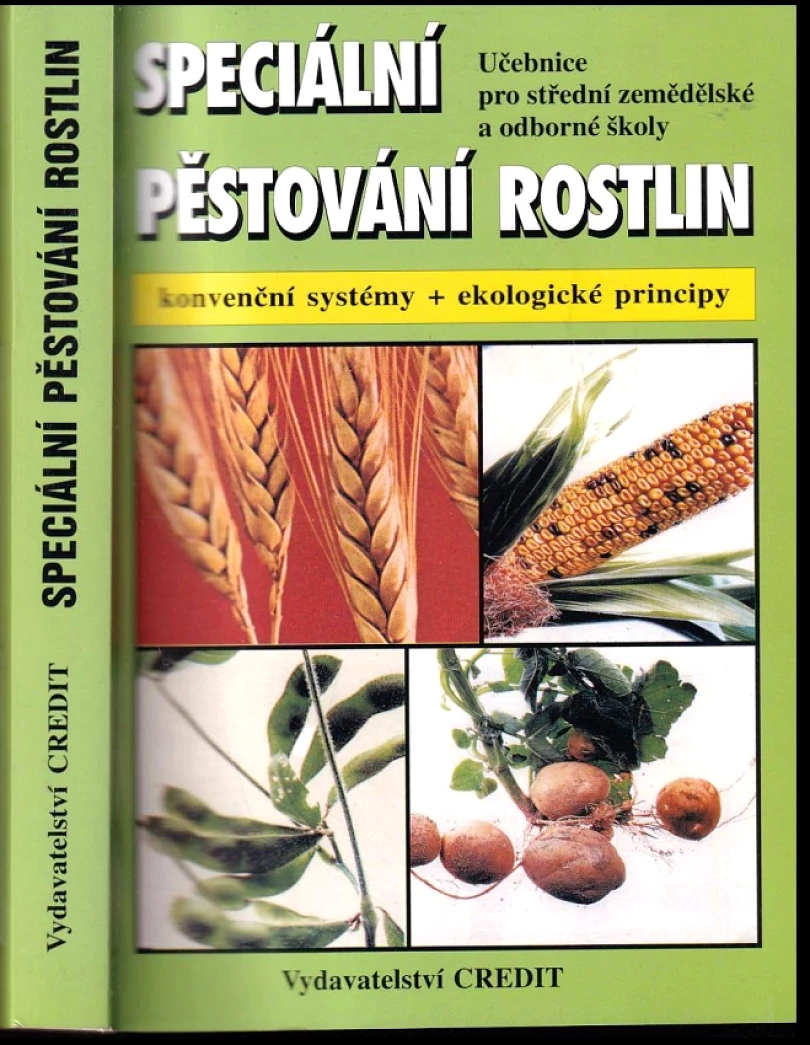Levně Speciální pěstování rostlin (František Kuchtík, 2002)