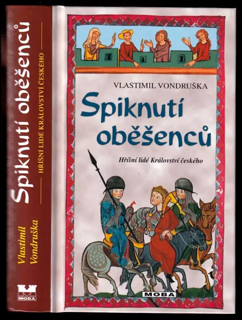 Levně Spiknutí oběšenců PODPIS VLASTIMIL VONDRUŠKA VLOŽEN NA KARTIČCE (Vlastimil Vondruška, 2021)