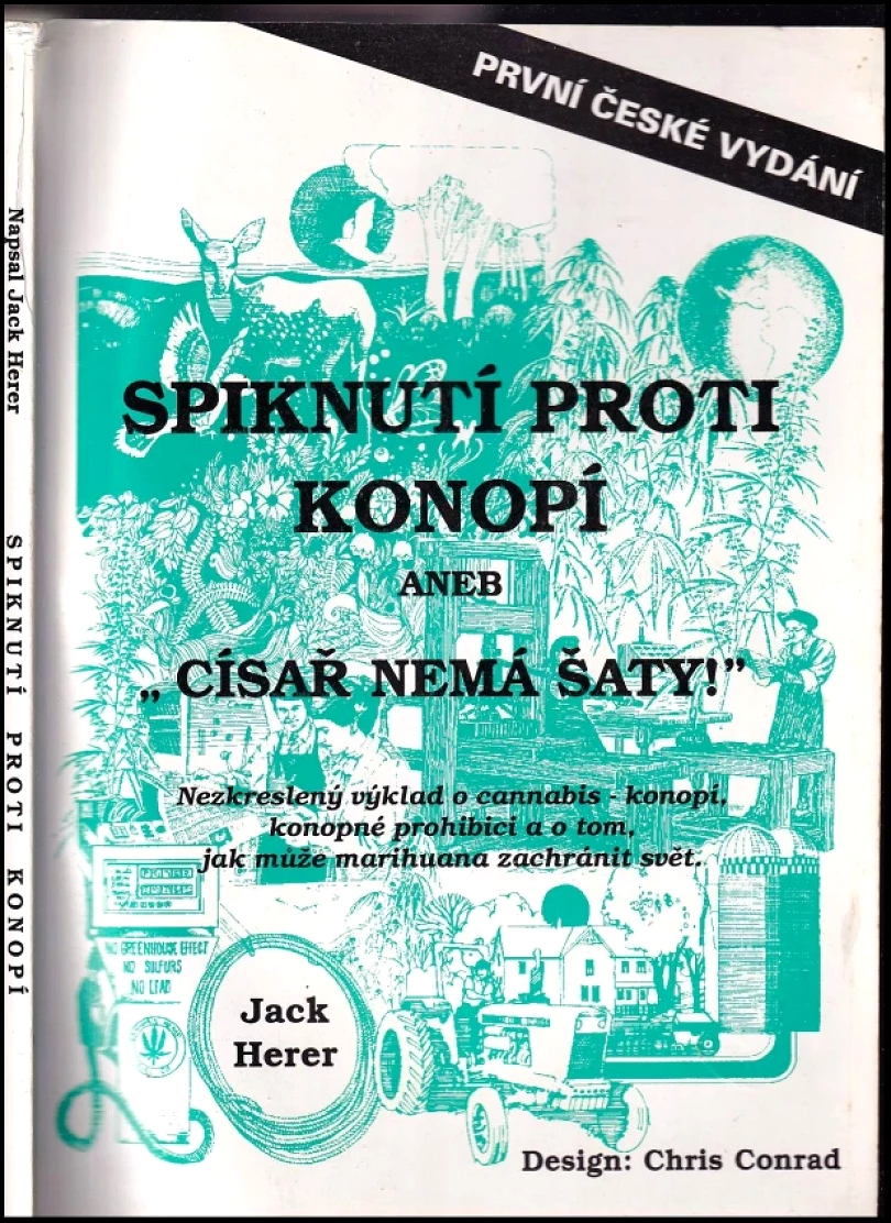 Levně Spiknutí proti konopí, aneb, "Císař nemá šaty!" (Jack Herer, 1994)